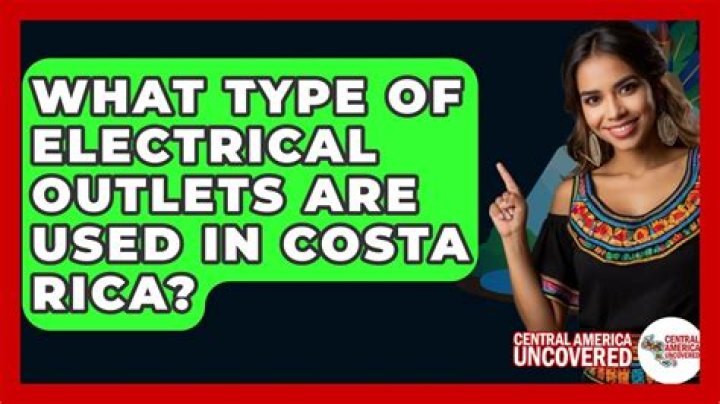 Costa Rica Charging Outlets: A Comprehensive Guide for Travelers