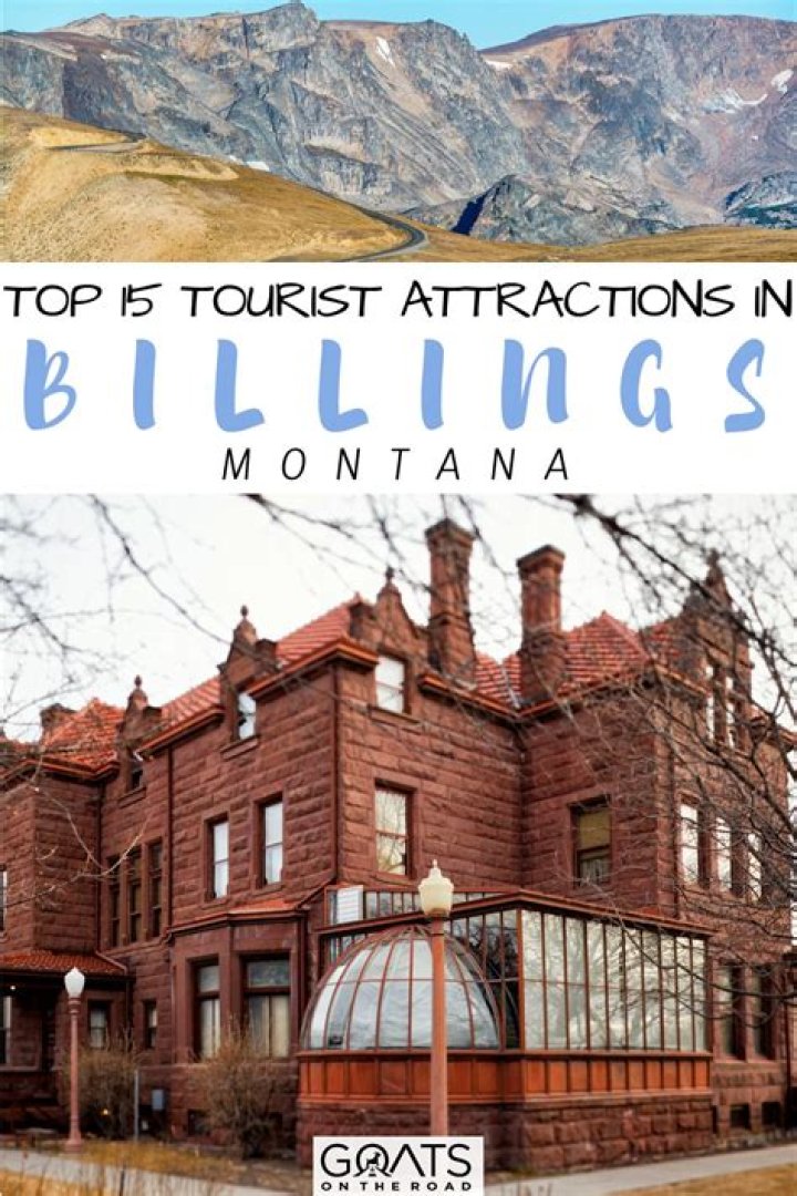 Discover the Best Attractions in Billings, Montana