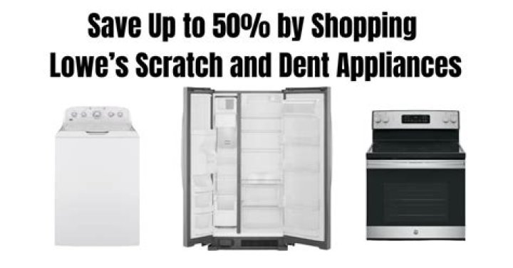 Discover the Value of Scratch and Dent Appliances at Lowe's